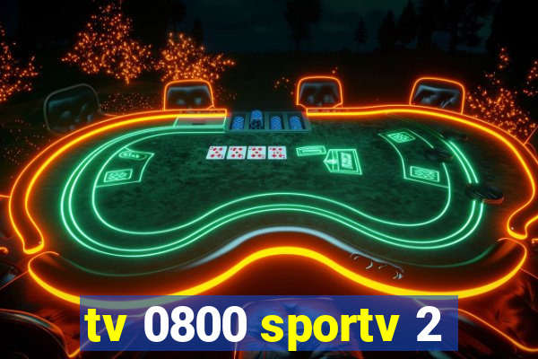 tv 0800 sportv 2